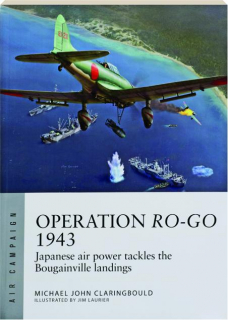 OPERATION RO-GO 1943: Air Campaign 41
