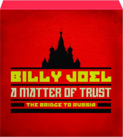 BILLY JOEL: A Matter of Trust