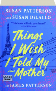 THINGS I WISH I TOLD MY MOTHER