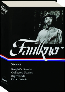 WILLIAM FAULKNER: Stories