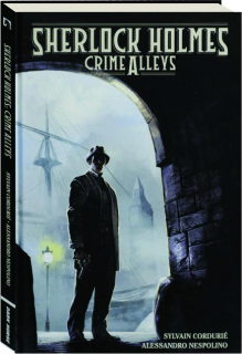 SHERLOCK HOLMES: Crime Alleys
