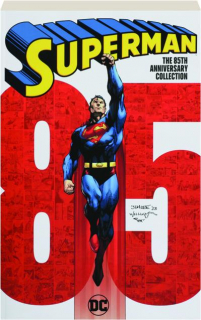 SUPERMAN: The 85th Anniversary Collection
