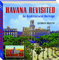 HAVANA REVISITED: An Architectural Heritage