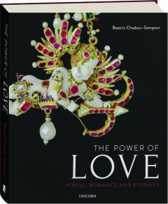 THE POWER OF LOVE: Jewels, Romance and Eternity