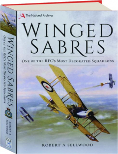 WINGED SABRES: One of the RFC's Most Decorated Squadrons