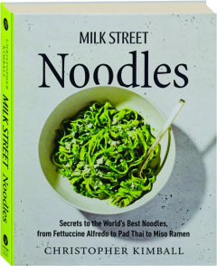 MILK STREET NOODLES