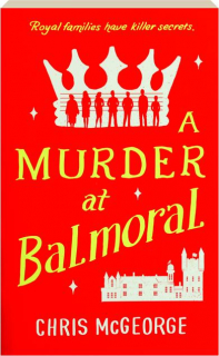 A MURDER AT BALMORAL