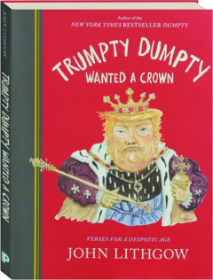 TRUMPTY DUMPTY WANTED A CROWN