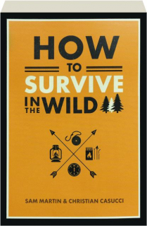 HOW TO SURVIVE IN THE WILD