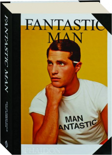 <I>FANTASTIC MAN:</I> Men of Great Style and Substance