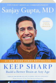 KEEP SHARP: Build a Better Brain at Any Age