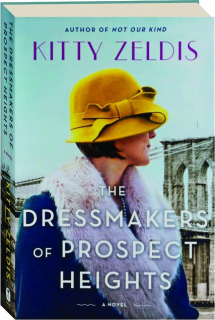THE DRESSMAKERS OF PROSPECT HEIGHTS