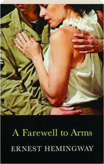 A FAREWELL TO ARMS