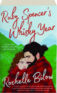 RUBY SPENCER'S WHISKY YEAR