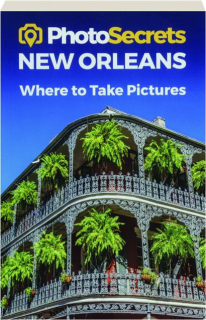 PHOTOSECRETS NEW ORLEANS