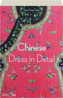 CHINESE DRESS IN DETAIL