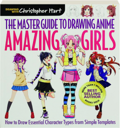 AMAZING GIRLS: The Master Guide to Drawing Anime