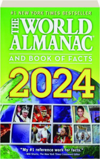<I>THE WORLD ALMANAC</I> AND BOOK OF FACTS 2024