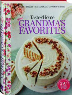 <I>TASTE OF HOME</I> MORE GRANDMA'S FAVORITES