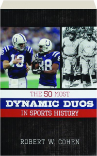 THE 50 MOST DYNAMIC DUOS IN SPORTS HISTORY