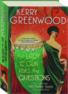 THE LADY WITH THE GUN ASKS THE QUESTIONS