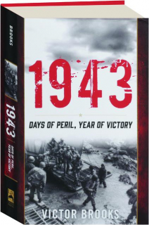 1943: Days of Peril, Year of Victory