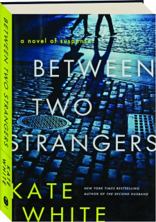 BETWEEN TWO STRANGERS