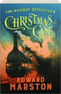 THE RAILWAY DETECTIVE'S CHRISTMAS CASE