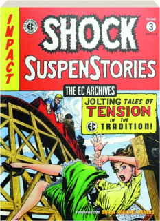 SHOCK SUSPENSTORIES: The EC Archives