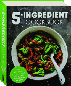 THE 5-INGREDIENT COOKBOOK