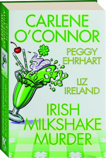 IRISH MILKSHAKE MURDER