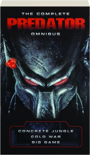 THE COMPLETE PREDATOR OMNIBUS