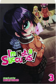 I'M NOT A SUCCUBUS! VOLUME 3