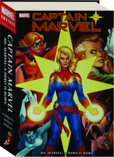 CAPTAIN MARVEL: Ms Marvel--A Hero Is Born