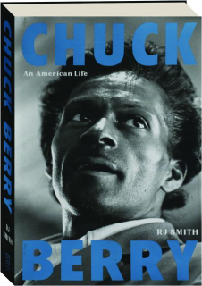 CHUCK BERRY: An American Life