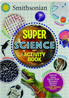 SMITHSONIAN SUPER SCIENCE ACTIVITY BOOK