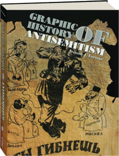 GRAPHIC HISTORY OF ANTISEMITISM