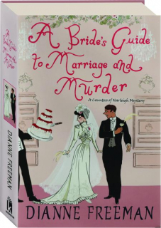 A BRIDE'S GUIDE TO MARRIAGE AND MURDER