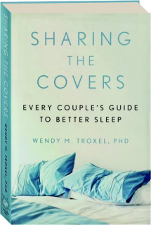 SHARING THE COVERS: Every Couple's Guide to Better Sleep