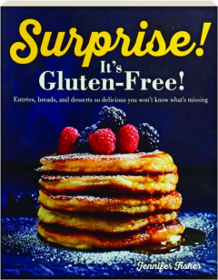 SURPRISE! It's Gluten-Free