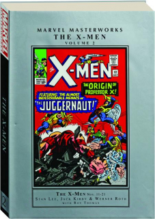 THE X-MEN, VOLUME 2: Marvel Masterworks