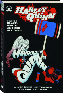 HARLEY QUINN, VOLUME 6: Black, White and Red All Over