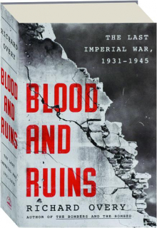 BLOOD AND RUINS: The Last Imperial War, 1931-1945