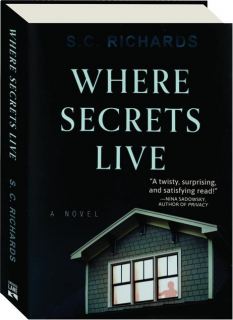 WHERE SECRETS LIVE