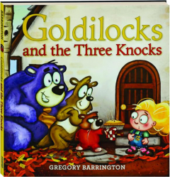 GOLDILOCKS AND THE THREE KNOCKS