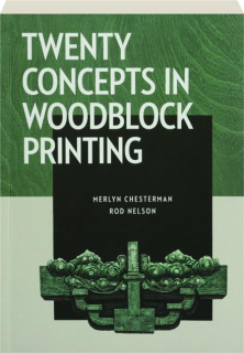 TWENTY CONCEPTS IN WOODBLOCK PRINTING