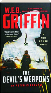 W.E.B. GRIFFIN THE DEVIL'S WEAPONS