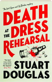 DEATH AT THE DRESS REHEARSAL