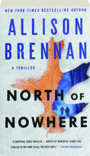 NORTH OF NOWHERE