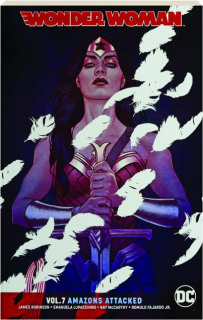 WONDER WOMAN, VOL. 7: Amazons Attacked